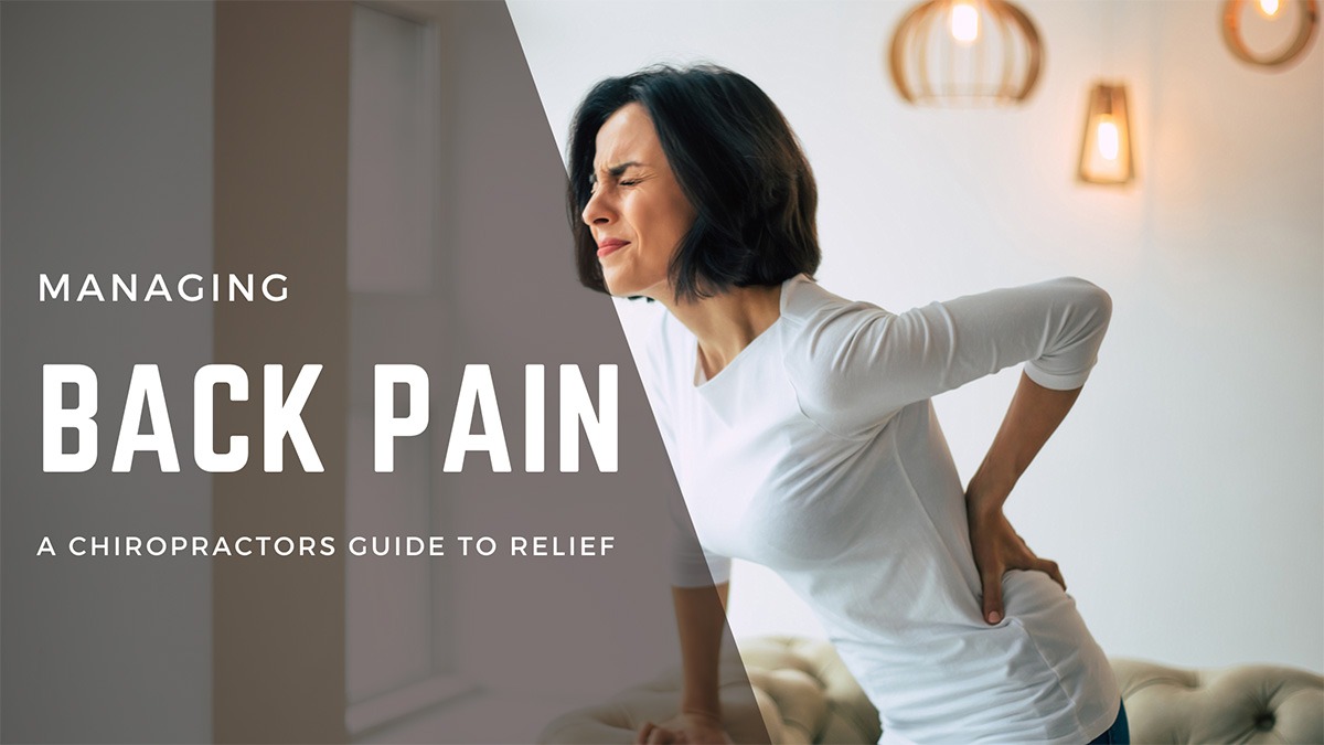 Managing Back Pain: A Chiropractor's Guide to Relief | Dynamic Spine ...